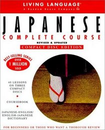 Japanese Complete Course. Revised & Updated. Compact Disc Edition
