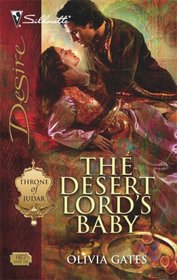 The Desert Lord's Baby (Silhouette Desire)