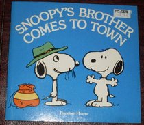 Snoopy's Brother Comes to Town
