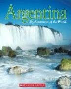 Argentina (Enchantment of the World. Second Series)