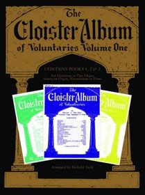 The Cloister Album of Voluntaries, Vol 1 (Faber Edition: Early Organ Series) (v. 1)