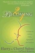 2 Becoming 1: Twelve Steps to Achieve Unity, Agreement and Oneness