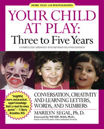 Your Child at Play: Three to Five Years