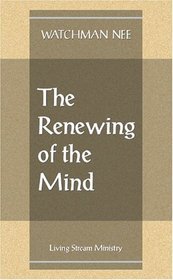 The Renewing of the Mind