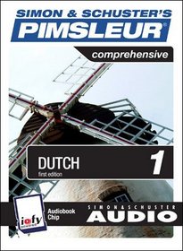Pimsleur Dutch I (Audiobook Chip) (Pimsleur Dutch Audio Chips, Volume 1)