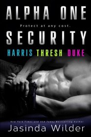 Alpha One Security: Harris, Thresh, Duke (Volume 1)