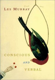 Conscious and Verbal: Poems
