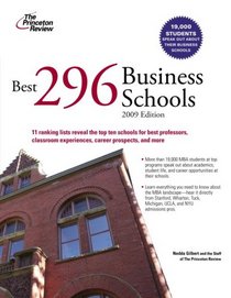 Best 296 Business Schools, 2009 Edition (Graduate School Admissions Gui)