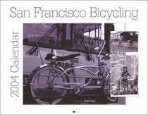 San Francisco Bicycling 2004 Calendar