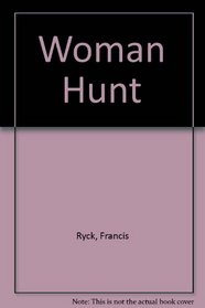 Woman Hunt