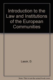 Introduction to the Law and Institutions of the European Communities