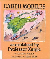 Earth Mobiles As Explained by Professor Xargle