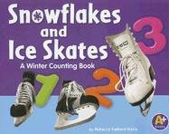 Snowflakes and Ice Skates: A Winter Counting Book (Counting Books)