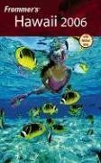 Frommer's Hawaii 2006 (Frommer's Complete)