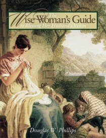 The Wise Woman's Guide to Blessing Her Husband's Vision (Audio Cassette) (Abridged)