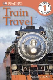 DK Readers: Train Travel