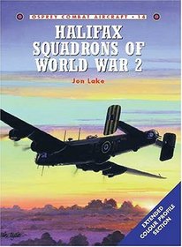 Halifax Squadrons of World War 2 (Osprey Combat Aircraft 14)