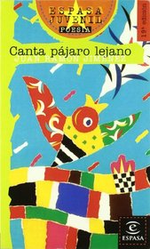 Canta Pajaro Lejano (Espasa Juvenil) (Spanish Edition)