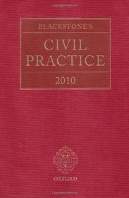 Blackstone's Civil Practice 2010 (Blackstone's Civil Practice Blackstone's Civil Practice)