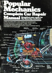 Popular Mechanics Complete Car Repair Manual