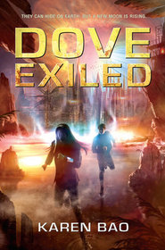 Dove Exiled (Dove Chronicles, Bk 2)