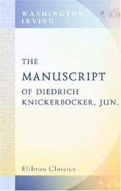 The Manuscript of Diedrich Knickerbocker, Jun