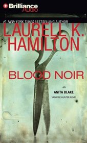 Blood Noir (Anita Blake Vampire Hunter)