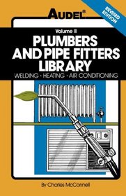 Plumbers and Pipe Fitters Library: Welding, Heating, Air Conditioning