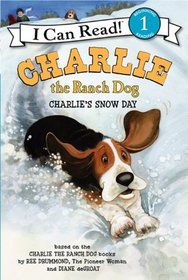 Charlie the Ranch Dog: Charlie's Snow Day (I Can Read Book 1)