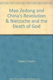 Mao Zedong and China's Revolution & Nietzsche and The Death of God