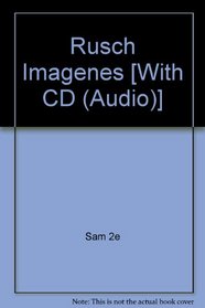 Rusch Imagenes [With CD (Audio)] (Spanish Edition)