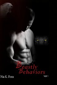 Beastly Behaviors (Volume 1)