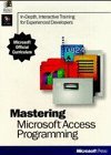 Mastering Microsoft Access (Microsoft Mastering Series)