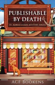 Publishable by Death (St. Marin's, Bk 1)