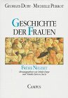 Geschichte der Frauen, 5 Bde., Bd.3, Frhe Neuzeit