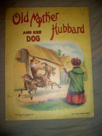 OLD MOTHR HUBBARD& DOG (Knopf Nursery Tale Library)