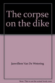 The corpse on the dike