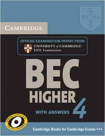 Cambridge BEC 4 Higher Self-study Pack (Student's Book with answers and Audio CD): Examination Papers from University of Cambridge ESOL Examinations (BEC Practice Tests)