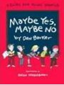 Maybe Yes, Maybe No: A Guide for Young Skeptics
