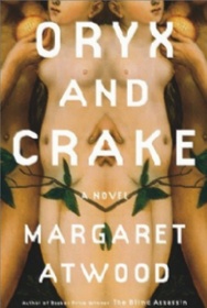 Oryx and Crake (MaddAddam, Bk 1)