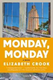 Monday, Monday: A Novel