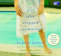 The Girl Who Stopped Swimming (Audio CD) (Unabridged)