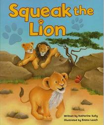 Squeak the Lion