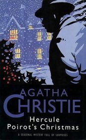 Hercule Poirot's Christmas (Hercule Poirot, Bk 19)( aka: A Holiday for Murder / Murder for Christmas)