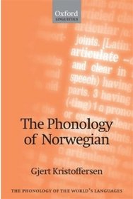 The Phonology of Norwegian (The Phonology of the World's Languages)