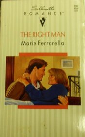 The Right Man (Silhouette Romance, No 932)