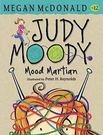 Judy Moody, Mood Martian (Judy Moody, Bk 12)