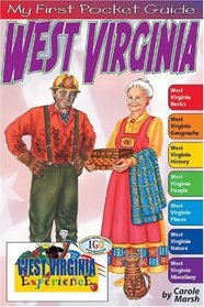 West Virginia: The West Virginia Experience