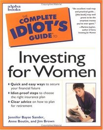 The Complete Idiot's Guide to Investing  for Women