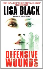 Defensive Wounds (Theresa MacLean, Bk 4)